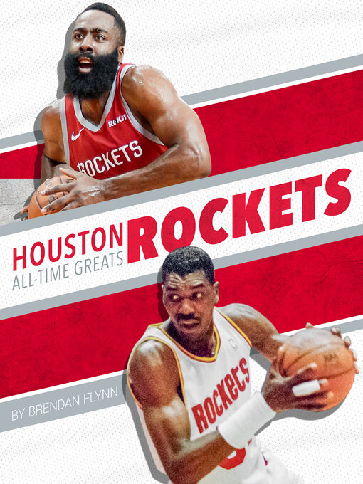 Title details for Houston Rockets All-Time Greats by Brendan Flynn - Available